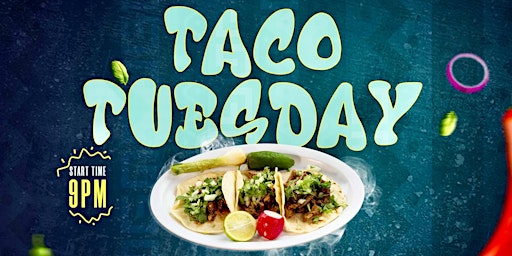 Imagem principal de TACO TUESDAY @SIVAS VEGAS FREE TACOS 9P-12A