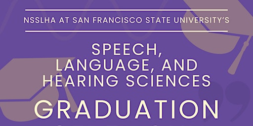Imagem principal do evento SFSU Speech Language and Hearing Sciences Graduation 2024