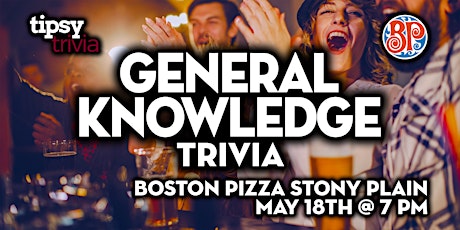 Stony Plain: Boston Pizza - General Knowledge Trivia Night - May 18, 7pm
