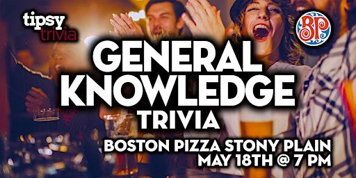 Primaire afbeelding van Stony Plain: Boston Pizza - General Knowledge Trivia Night - May 18, 7pm