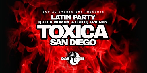 Primaire afbeelding van TOXICA LATIN LGBTQ+ PARTY • SAN DIEGO