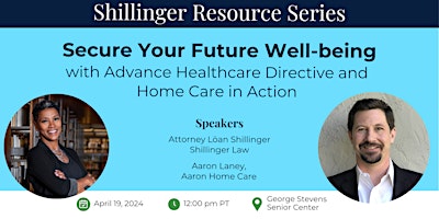 Shillinger Law Resource Series: Securing Your Health Options and Well-Being primary image