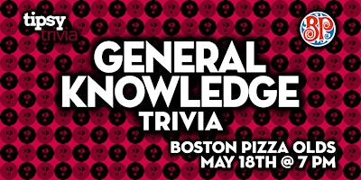 Olds: Boston Pizza - General Knowledge Trivia Night - May 18, 7pm primary image