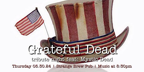 Grateful Dead tribute night feat: Mystic Dead