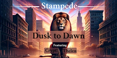 Imagem principal do evento Dusk to Dawn: Stampede Release Party