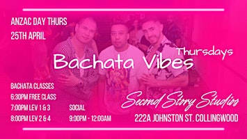 Primaire afbeelding van Bachata Vibes Thursdays - classes & social ANZAC Day 25th April