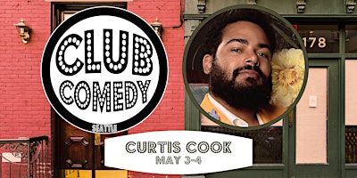 Imagen principal de Curtis Cook at Club Comedy Seattle May 3-4