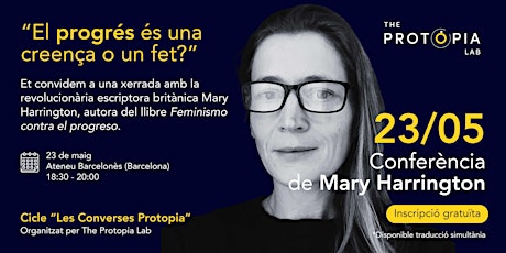 "El progrés és una creença o un fet?" Una conferència de Mary Harrington