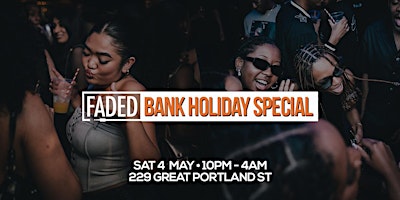 Faded+-+Bank+Holiday+Special