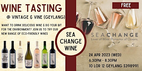 [Free] Wine Tasting @ Vintage & Vine (Geylang) - 24 Apr 2024 (6.30-8.30pm)