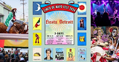 Immagine principale di Cinco de Mayo Fest 2024 : Fiesta Detroit (3 Days) 