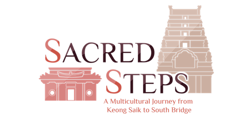 Primaire afbeelding van Sacred Steps: A Multicultural Journey from Keong Saik to South Bridge