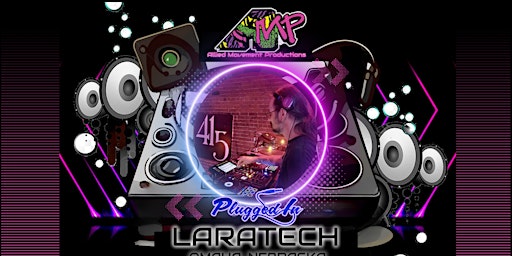 AMP presents, Plugged In w/Special Guest LARATECH (Omaha, Nebraska) primary image