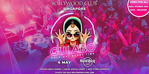 Primaire afbeelding van Bollywood Club - GULABO at Hard Rock Cafe, Singapore