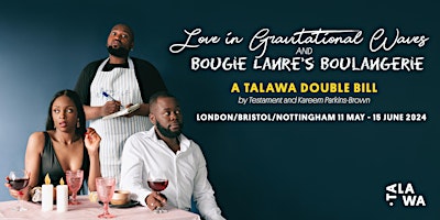 Love in Gravitational Waves & Bougie Lanre's Boulangerie primary image