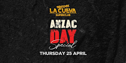 Imagem principal de La Cueva Superclub Thursdays | SYDNEY | THU 25 APR  | ANZAC DAY SPECIAL