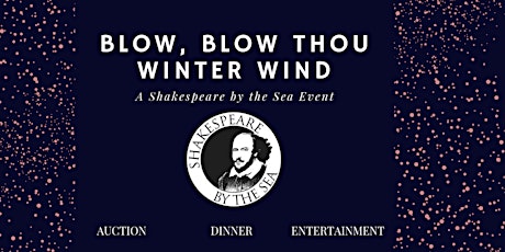 Blow, Blow Thou Winter Wind - Dinner & Auction primary image