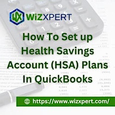 How To Set up Health Savings Account (HSA) Plans In QuickBooks