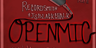 Primaire afbeelding van OPEN MIC at the RECORDSMITH hosted by JS BLACKCHALK