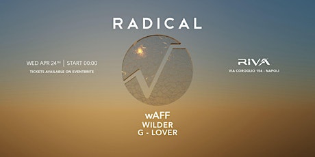 24.04.2024 RADICAL w / wAFF + WILDER @ RIVA CLUB