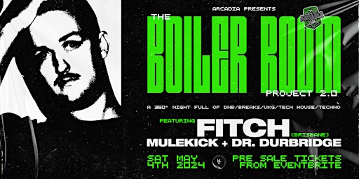 THE BOILER ROOM PROJECT 2.0 Ft Fitch (Bris) - Mulekick & Dr.Durbridge primary image