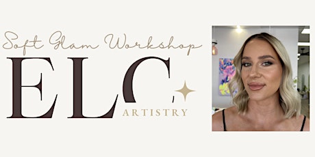 ELC Artistry Self-Makeup Workshop - Soft Glam