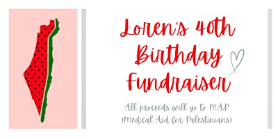 Imagem principal do evento Loren's 40th Birthday Fundraiser