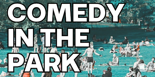 Comedy in the Park primary image