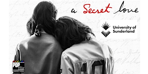 Image principale de The University of Sunderland Pride Film Festival presents A Secret Love
