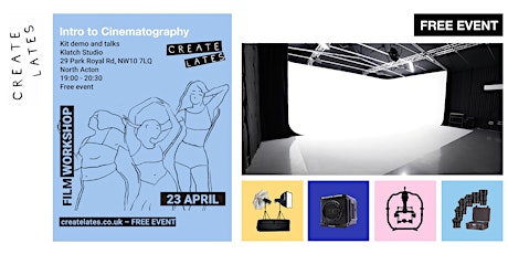 Introduction to Cinematography - Create Lates Festival