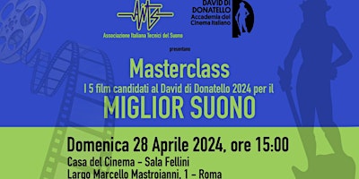 Imagem principal do evento Masterclass con i candidati al Miglior Suono - David di Donatello 2024