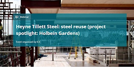 Heyne Tillett Steel: steel reuse (project spotlight: Holbein Gardens)