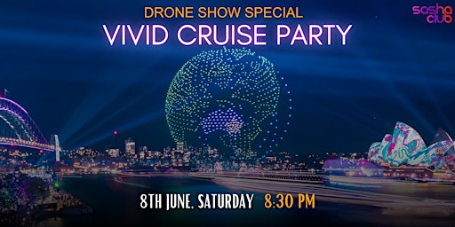 Imagem principal do evento VIVID CRUISE PARTY - SATURDAY DRONE SPECIAL