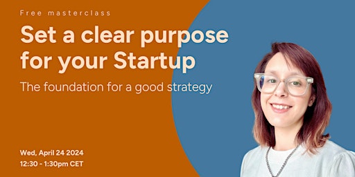 Imagen principal de Set a clear purpose for your Startup