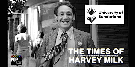 The University of Sunderland Pride Film Festival - The Times of Harvey Milk