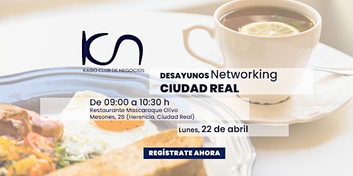 Primaire afbeelding van KCN Desayuno de Networking Ciudad Real - 22 de abril