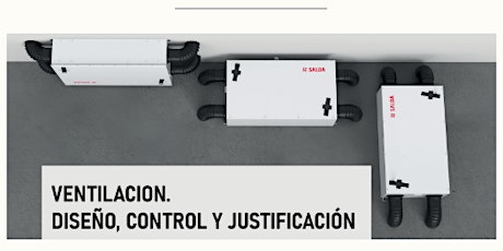 WEBINAR: VENTILACION. DISEÑO, CONTROL Y JUSTIFICACIÓN