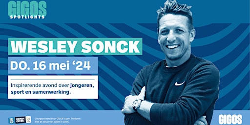 Imagen principal de GIGOS SPOTLIGHTS presents: Wesley Sonck terug in Genk!
