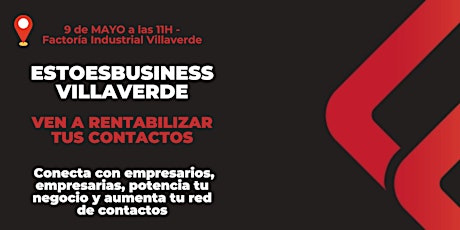 ¡VEN A RENTABILIZAR TUS CONTACTOS!