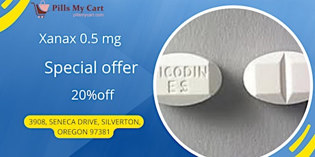 Buy Xanax 0.5 mg Order Now for Exclusive Discounts at shipping night 10%off