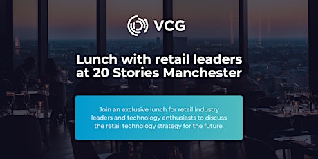 Exclusive lunch with retail leaders