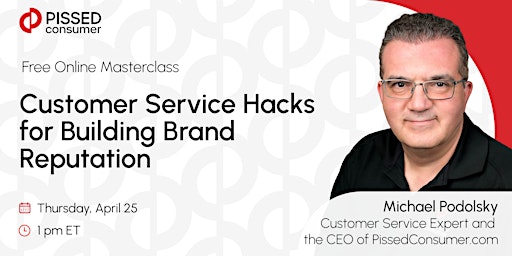 Online Masterclass on "Customer Service Hacks for Building Brand Reputation" primary image