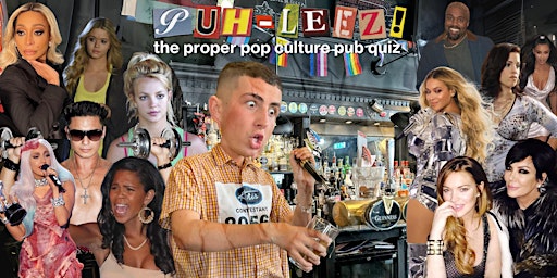 Imagen principal de PUH-LEEZ! The Pop Culture Pub Quiz [hosted by Lewys Ball]