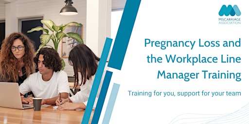 Hauptbild für Pregnancy Loss and the Workplace Line Manager Training