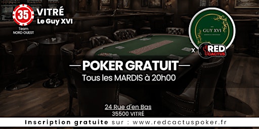 Imagem principal do evento Soirée RedCactus Poker X Le Guy XVI à VITRÉ (35)