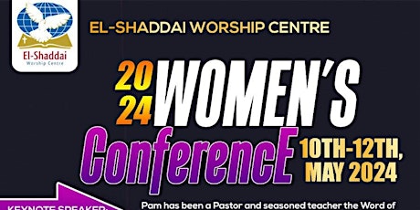 EL SHADDAI WORSHIP CENTRE WOMEN'S CONFERENCE