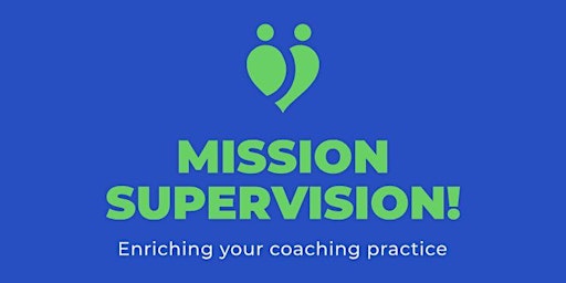 Hauptbild für MISSION SUPERVISION - CONNECTING WITH SUPERVISION - SCOTLAND GROUP