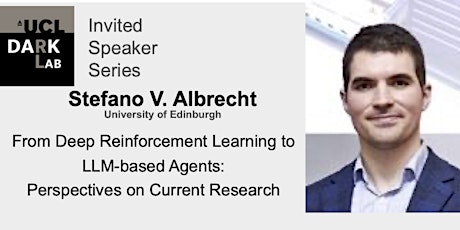 UCL DARK Speaker Series Stefano V. Albrecht