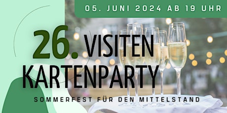 26. Visitenkartenparty - Sommerfest für den Mittelstand