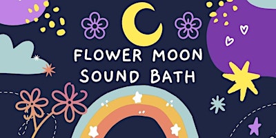 Immagine principale di Flower Moon Sound Bath 